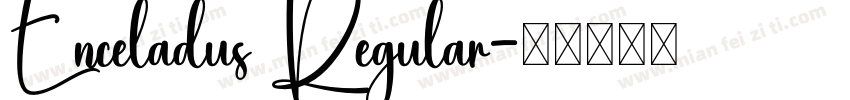 Enceladus Regular字体转换